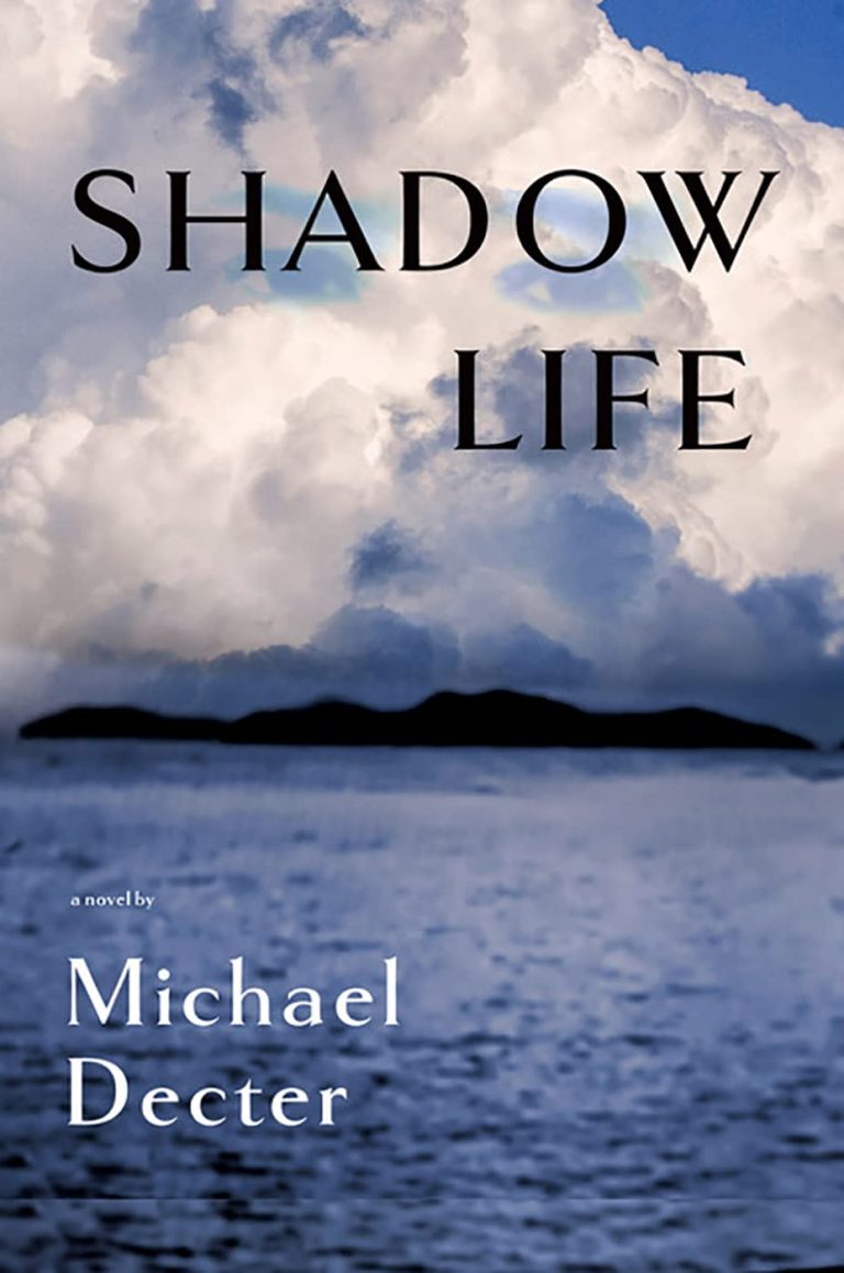 Shadow Life by Michael Decter @michaeldecter #book #books